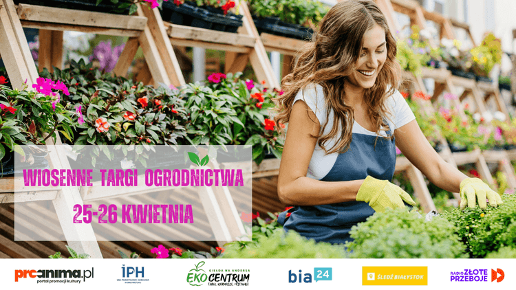 Targi ogrodnictwa w Białymstoku
