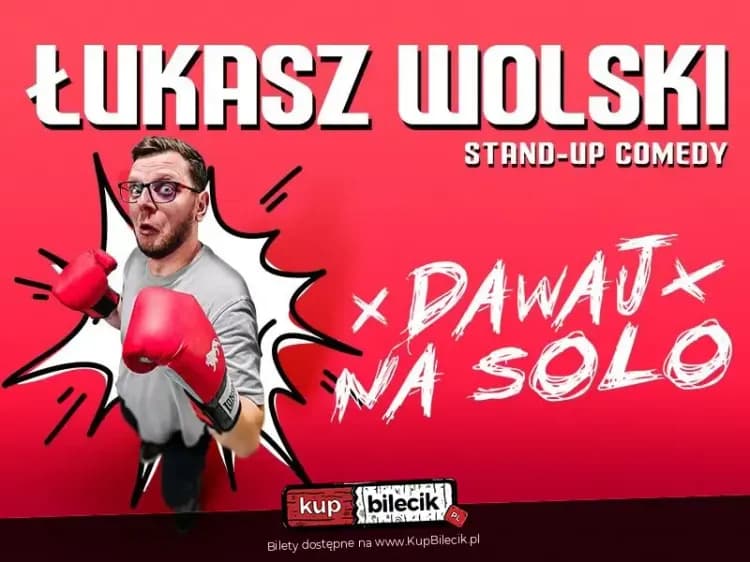 Stand-up: Łukasz Wolski W programie "Dawaj na solo" 