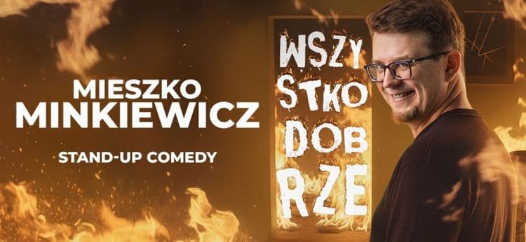 Mieszko Minkiewicz w programie: WSZYSTKO DOBRZE (II termin) - wydarzenie w Białymstoku