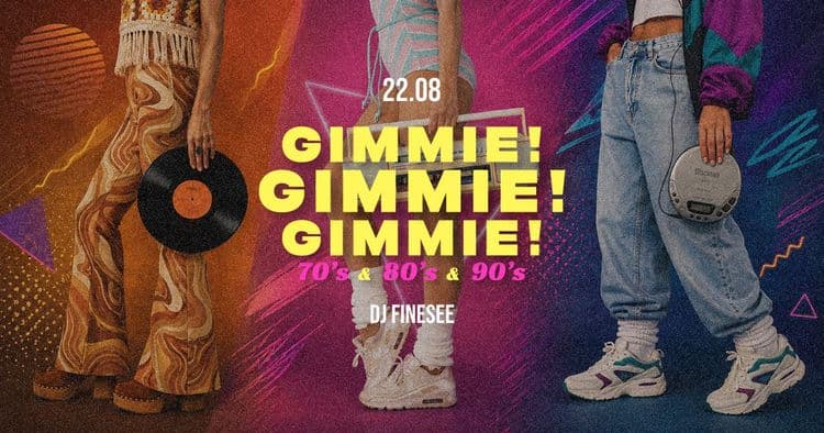Gimmie! Gimmie! Gimmie! • 70’s & 80’s & 90’s party • FINESEE - wydarzenie w Białymstoku