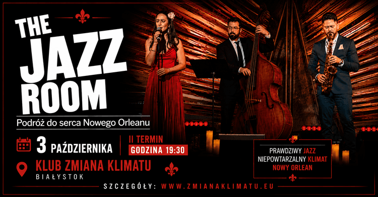 The Jazz Room: Podróż do serca Nowego Orleanu / II TERMIN / godz. 19:30 - wydarzenie w Białymstoku