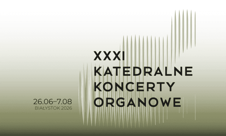XXXI Katedralne Koncerty Organowe