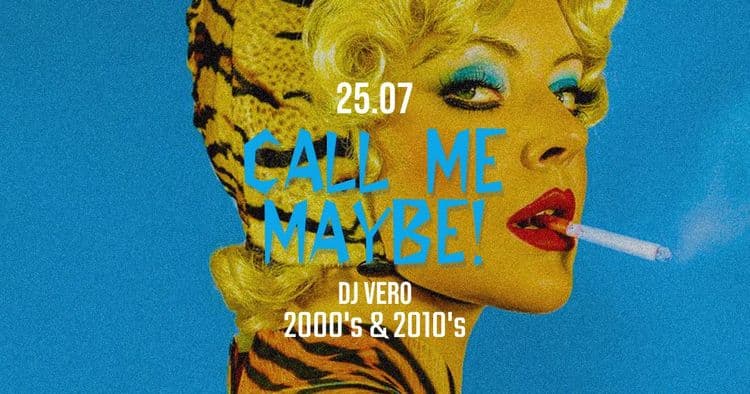 CALL ME MAYBE! • 2000’s & 2010’s • VERO - wydarzenie w Białymstoku