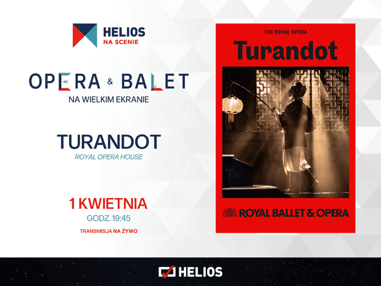 Helios na Scenie - Turandot – Premiera na żywo w HnS