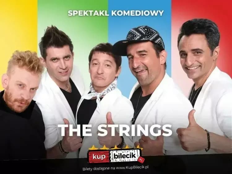 The Strings - spektakl komediowy, godz. 16:00