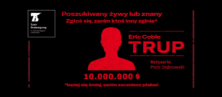 Trup [The Dead Guy] – czarna komedia / Teatr Dramatyczny 10/10/2025