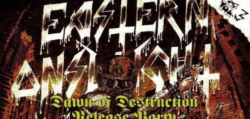 EASTERN ONSLAUGHT VOL3 DAWN OF DESTRUCTION RELEASE PARTY Morrath Lucille R I P Mortuus Est