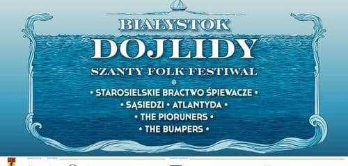 Dojlidy Szanty Folk Festiwal 2025