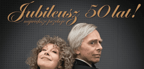 Alicja Majewska i Włodzimierz Korcz "Jubileusz 50 lat"
