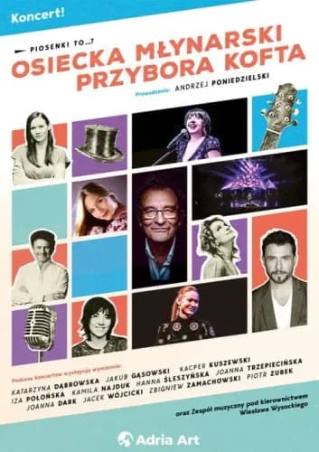 Piosenki to...? – koncert Osiecka, Młynarski, Przybora, Kofta. Prowadzenie: A. Poniedzielski - wydarzenie w Białymstoku