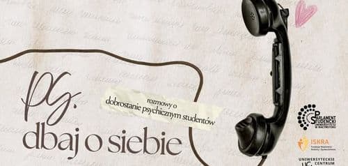 💌 PS. Dbaj o siebie! 📞 Gdy trudno się porozumieć. Efektywna komunikacja, deeskalacja i wsparcie - wydarzenie w Białymstoku