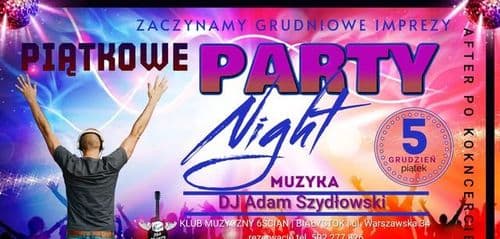 🎉 PIĄTKOWE PARTY NIGHT