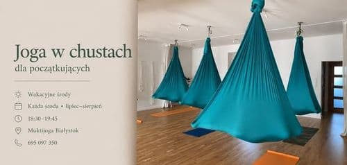 Joga w chustach dla początkujących - wakacyjne środy - wydarzenie w Białymstoku