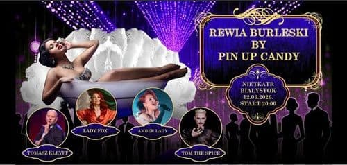 Rewia Burleski by Pin Up Candy | Białystok - wydarzenie w Białymstoku