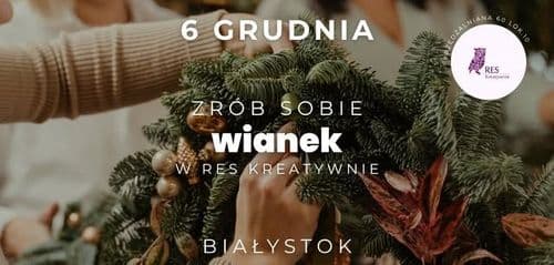 Warsztaty robienia wianków | 06.12