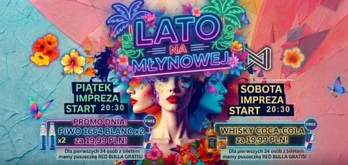 ☀️LATO NA MŁYNOWEJ Piątek & Sobota☀️ PROMO BAR ☀️ - wydarzenie w Białymstoku