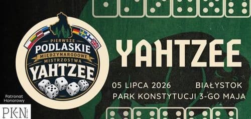 I Podlaskie Międzynarodowe Mistrzostwa Yahtzee 2026 - wydarzenie w Białymstoku