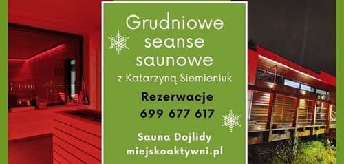 ❄️ Grudniowe seanse saunowe na Dojlidach ❄️ 04/12/2025