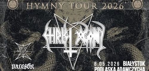 CHRIST AGONY x MIRZAM ANTIDOTUM OV MARAZM x VALEFOR - HYMNY TOUR 2026 - Białystok, Podl. Adamczycha - wydarzenie w Białymstoku