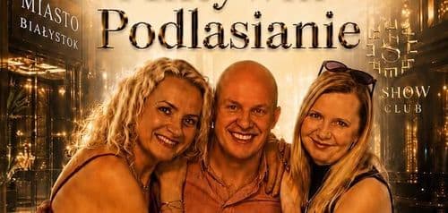 Zlot Aktywni Podlasianie | Wstęp FREE do 24:00 | - wydarzenie w Białymstoku