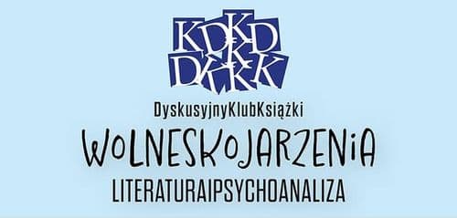 XIV spotkanie DKK "Wolne skojarzenia" Literatura i Psychoanaliza - wydarzenie w Białymstoku