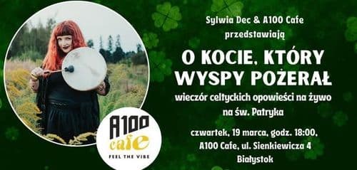 O kocie, który wyspy pożerał - wieczór celtyckich opowieści na żywo | BIAŁYSTOK - wydarzenie w Białymstoku