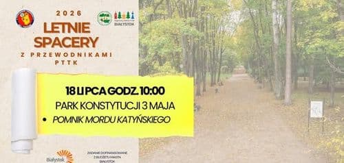 Park Konstytucji 3 Maja. Letni spacer z przewodnikiem PTTK. - wydarzenie w Białymstoku