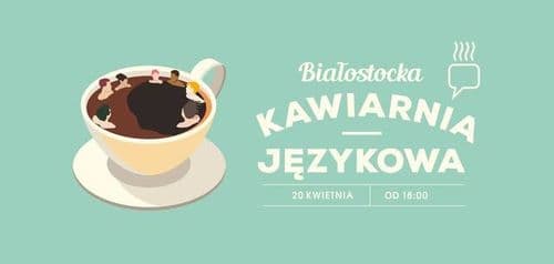 223. Kawiarnia Językowa | Language Café