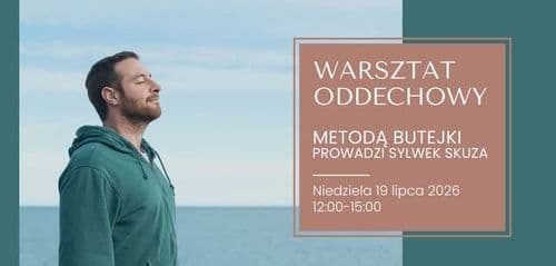 Warsztat Oddechowy metodą Butejki - wydarzenie w Białymstoku