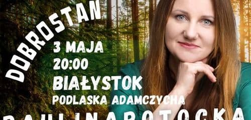 Białystok / Paulina Potocka Stand-up / Dobrostan