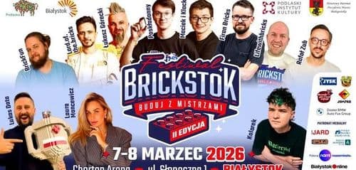 BRICKSTOK FESTIWAL Buduj z Mistrzami! 7-8 MARCA CHORTEN ARENA