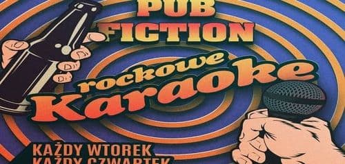 Karaoke w Pub Fiction. 80's 90's & Rock. Każdy Wtorek i każdy Czwartek - wydarzenie w Białymstoku