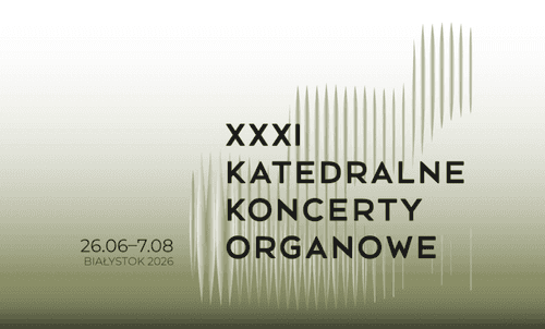 XXXI Katedralne Koncerty Organowe