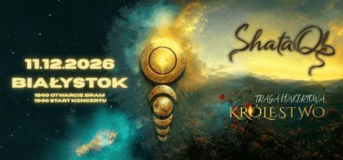 ShataQS / trasa koncertowa „KRÓLESTWO” - wydarzenie w Białymstoku