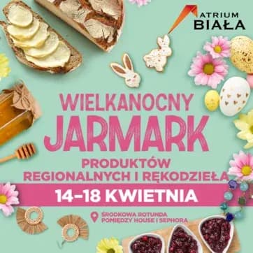 Wielkanocny Jarmark w Atrium Biała!