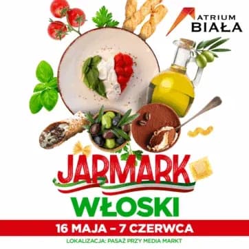 Jarmark Włoski w Atrium Biała! - wydarzenie w Białymstoku