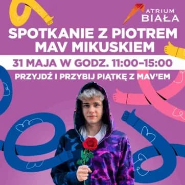 Spotkanie z Piotrem Mikuskiem MavYT w Atrium Biała!