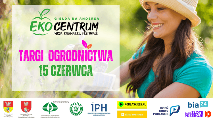 Letnie Targi Ogrodnictwa na Andersa