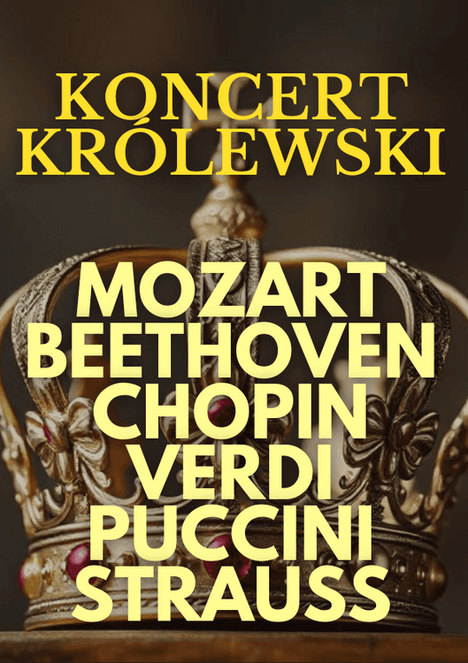 Koncert Królewski - Majestat Klasyki