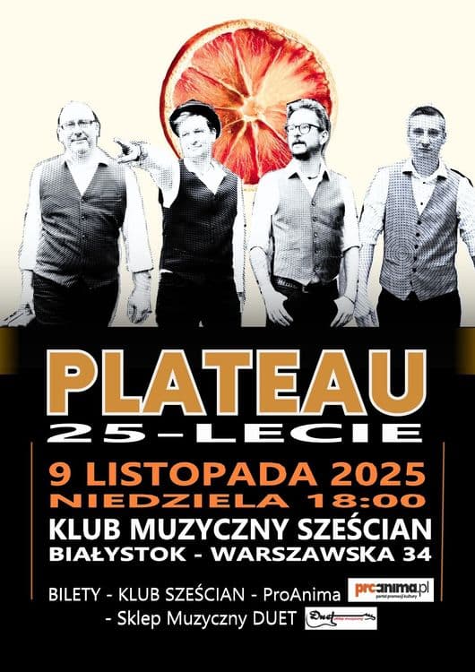 Plateau - 25 lat na scenie!
