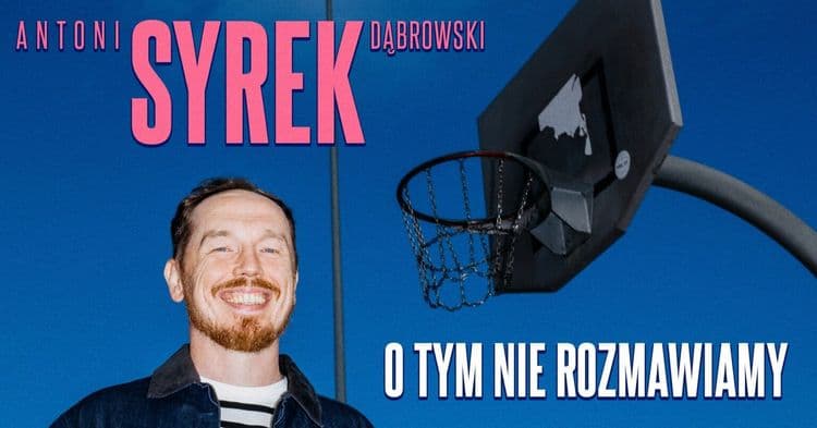 Antoni Syrek-Dąbrowski – „O tym nie rozmawiamy”