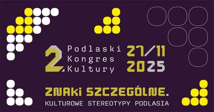 2. Podlaski Kongres Kultury