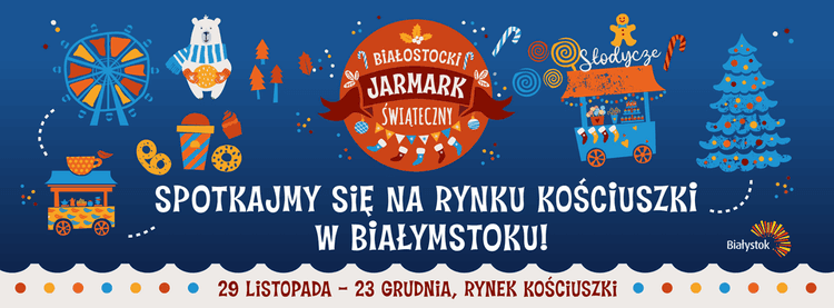 Białostocki Jarmark Świąteczny 2025 - Oficjalne Otwarcie