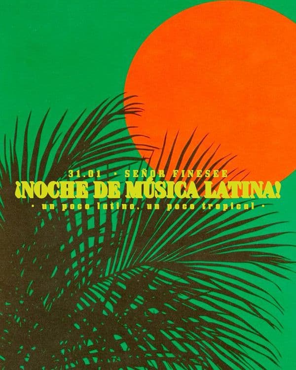 ¡NOCHE DE MÚSICA! • un poco latino, un poco tropical • SEÑOR FINESEE