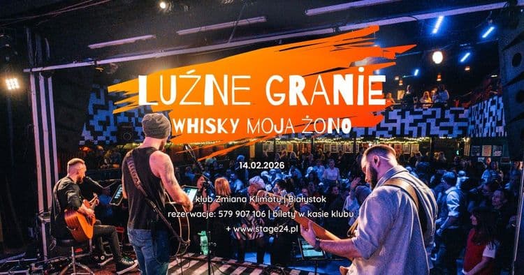 LUŹNE GRANIE – Whisky moja żono