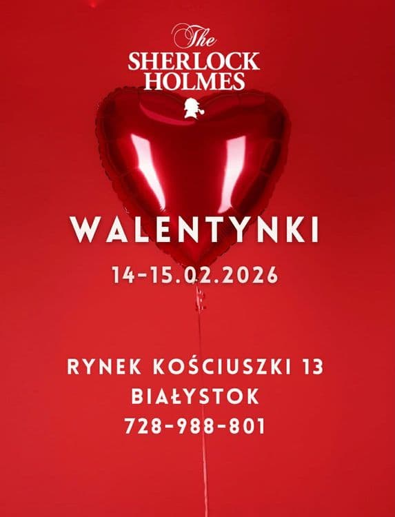Walentynkowy weekend w Sherlocku