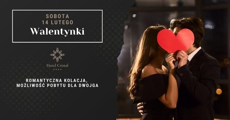 Walentynki w Hotelu Cristal