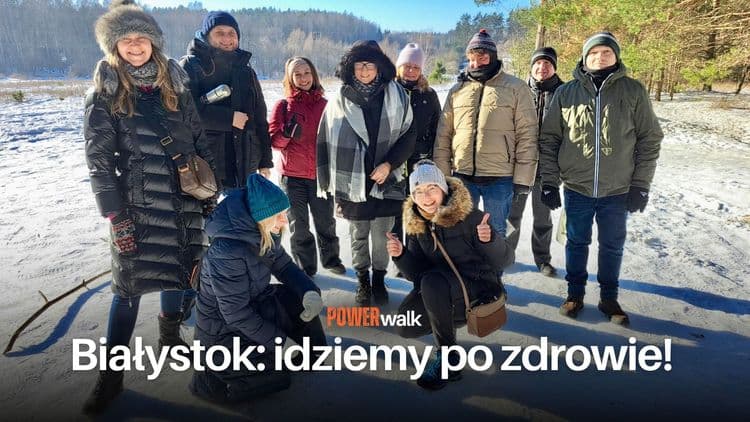 Power Walk – idziemy po zdrowie!