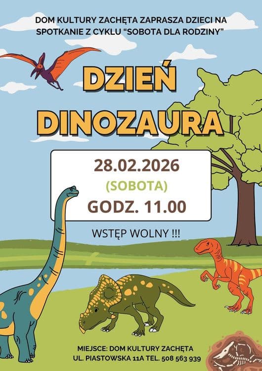 Dzień dinozaura w DOMU KULTURY ZACHĘTA