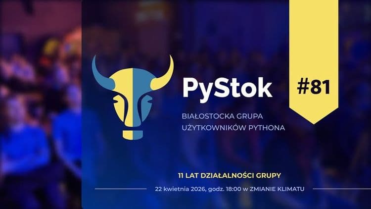 PYSTOK #81 - edycja kwietniowa